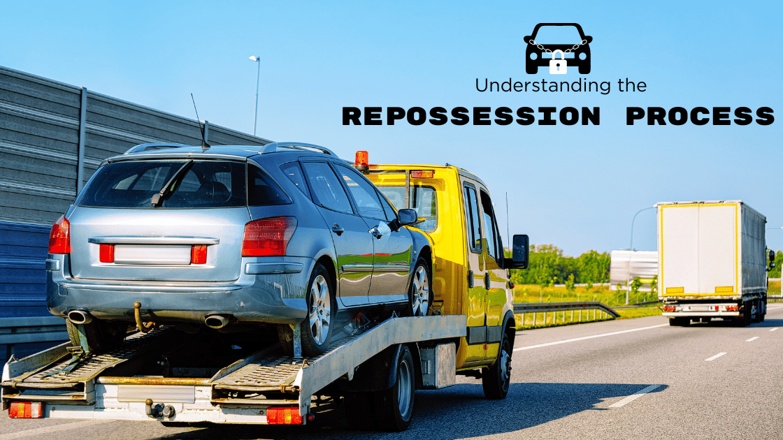 Understanding the Repossession Process